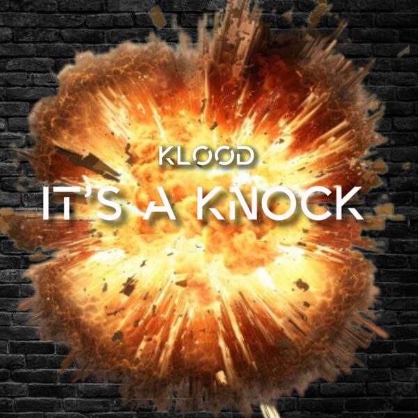 “It’s a Knock” è il nuovo singolo di Klood